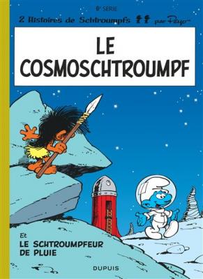 Les Schtroumpfs - Le Cosmoschtroumpf 