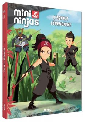 Mini Ninjas : L'esprit l&eacute;gendaire