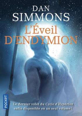 Les Voyages D'endymion - L'&eacute;veil D'endymion Tome 1 Et 2