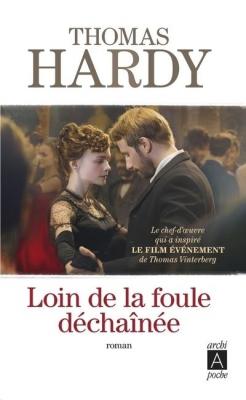 Loin de la foule d&eacute;cha&icirc;n&eacute;e (Poche)
