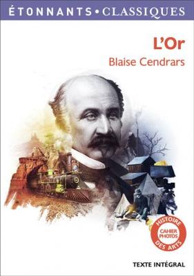 L'or - La Merveilleuse Histoire Du G&eacute;n&eacute;ral Johann August Suter