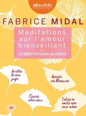 M&eacute;ditations sur l'amour bienveillant