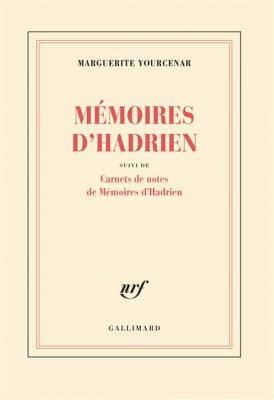 M&eacute;moires D'hadrien Suivi De Carnets De Notes De M&eacute;moires D'hadrien