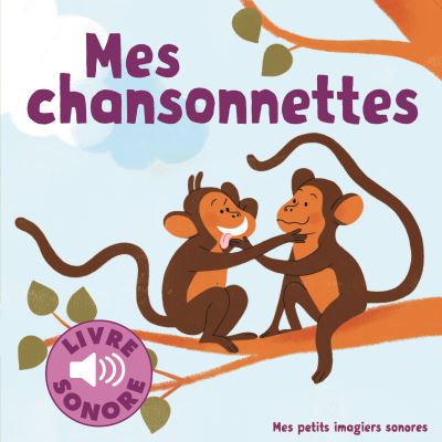 Mes Chansonnettes - 6 Chansons &Agrave; &Eacute;couter