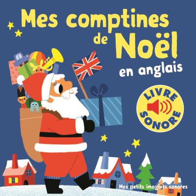 Mes comptines de No&euml;l en anglais