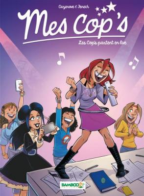 Mes cop's - Tome 05 - Les Cop's partent en live (BD)