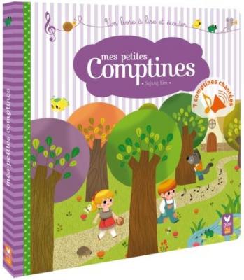 Mes petites comptines : Un livre &agrave; lire et &eacute;couter