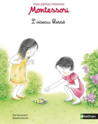 L'oiseau bless&eacute; - p&eacute;dagogie Montessori