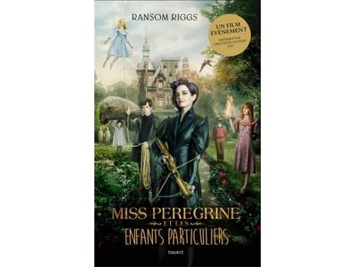 Miss Peregrine, Tome 01 - Miss Peregrine et les enfants particuliers (Jeunesse)
