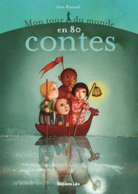 Mon Tour Monde 80 Contes - D&egrave;s 5 ans