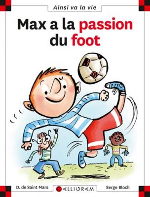 N&deg;21 Max a la passion du foot (Jeunesse)
