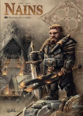 Terres D'arran : Nains Tome 1 - Redwin De La Forge