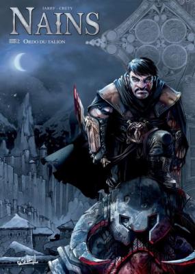 Terres D'arran : Nains Tome 2 - Ordo Du Talion