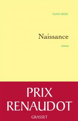 Naissance: Roman - Prix Renaudot 2013