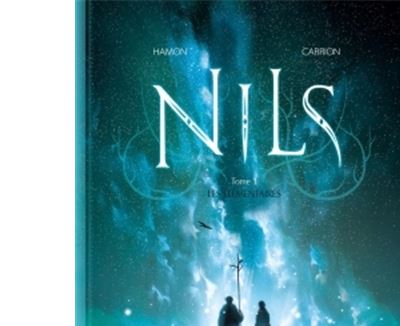 Nils Tome 1 - Les &Eacute;l&eacute;mentaires