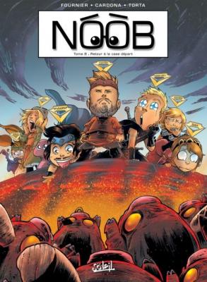 Noob - Tome 8 : Retour &Agrave; La Case D&eacute;part