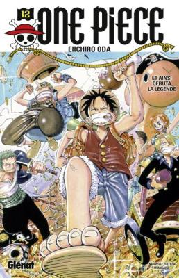 One Piece - &Eacute;dition originale - Tome 12: Et ainsi d&eacute;buta la l&eacute;gende
