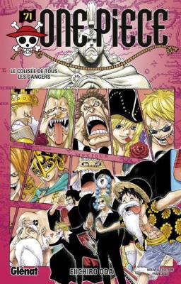 One Piece - Tome 71 : Le Colis&eacute;e De Tous Les Dangers