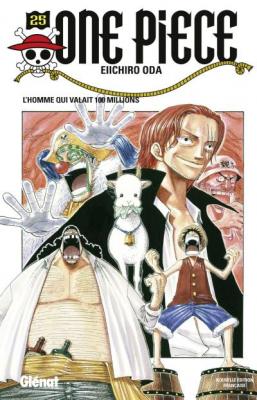 One Piece - Tome 25 : L'homme Qui Valait 100 Millions
