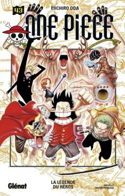 One Piece - &Eacute;dition originale - Tome 43 - La l&eacute;gende du h&eacute;ros (Manga)
