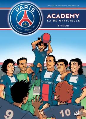 PSG Academy - la BD officielle tome 2 - rivalit&eacute;s