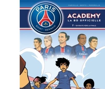 Paris Saint-Germain Academy Tome 7 - En route vers la finale (BD)
