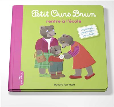 Petit Ours Brun rentre &agrave; l'&eacute;cole
