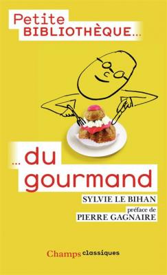 Petite Biblioth&egrave;que du gourmand