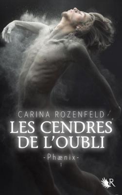 Phaenix Tome 1 - Les Cendres De L'oubli