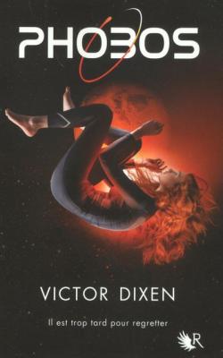Phobos - Tome 1 - Dixen Victor - Livres - Roman 13 ans+ Young Adult