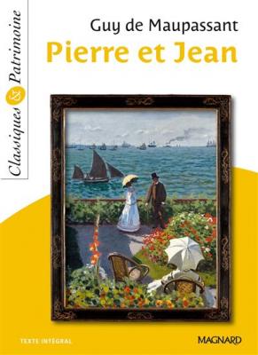Pierre et Jean - Classiques et Patrimoine (Broch&eacute;)