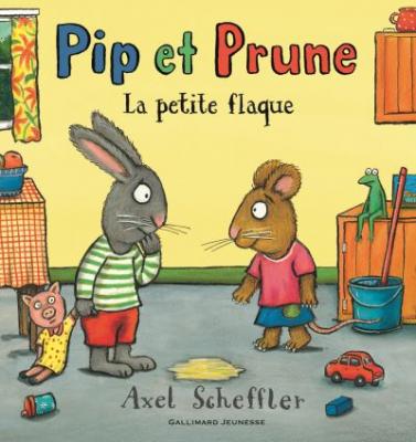Pip et Prune : La petite flaque
