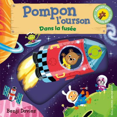 Pompon l'ourson : Dans la fus&eacute;e