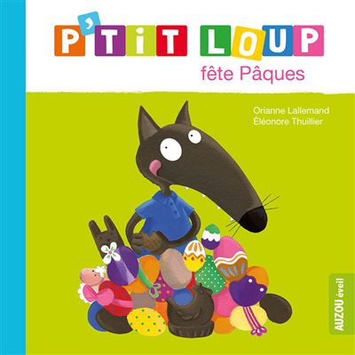 P'TIT LOUP FETE PAQUES (Jeunesse)