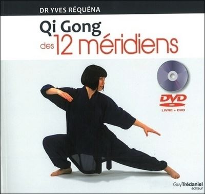 Qi Gong des 12 m&eacute;ridiens (LIV+DVD)