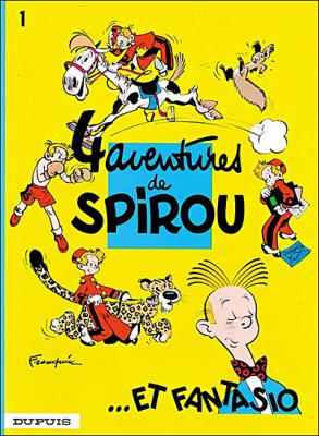 Spirou et Fantasio - Tome 1 - Quatre aventures de Spirou et Fantasio