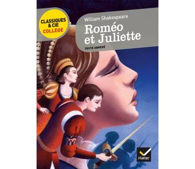 Rom&eacute;o et Juliette: avec un groupement th&eacute;matique &laquo; La mort tragique des amants &raquo;