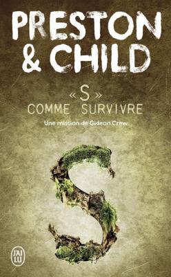 S comme survivre - Une mission de Gideon Crew (Poche)