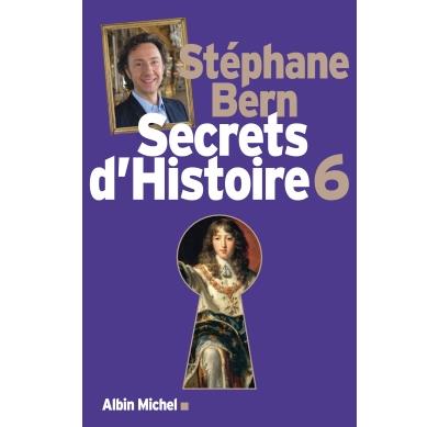 Secrets d'Histoire - tome 6 (Broch&eacute;)