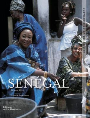 S&eacute;n&eacute;gal - Cuisine Intime Et Gourmande