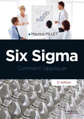 Six Sigma - Comment L'appliquer