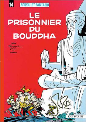 Spirou et Fantasio - Tome 14 - Le Prisonnier du bouddha