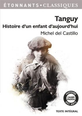 Tanguy - HISTOIRE D'UN ENFANT D'AUJOURD'HUI (Broch&eacute;)