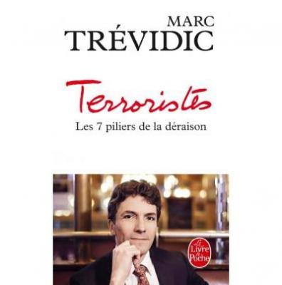 Terroristes : les sept piliers de la d&eacute;raison