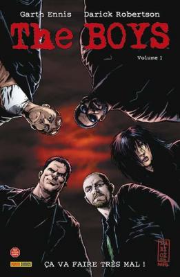The Boys Tome 1 - Ca Va Faire Tr&egrave;s Mal !