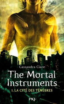 The Mortal Instruments - tome 1 La Cit&eacute; des T&eacute;n&egrave;bres (Jeunesse)