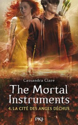 The Mortal Instruments - tome 4 La cit&eacute; des Anges d&eacute;chus (Jeunesse)