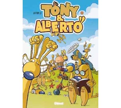 Tony et Alberto, tome 1 : Smegalberto