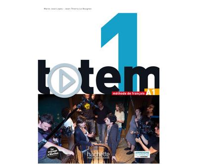 Totem 1 : Livre de l'&eacute;l&egrave;ve + DVD-Rom + Manuel num&eacute;rique &eacute;l&egrave;ve