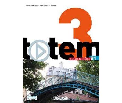 Totem 3 : Livre de l'&eacute;l&egrave;ve + DVD-Rom + Manuel num&eacute;rique &eacute;l&egrave;ve